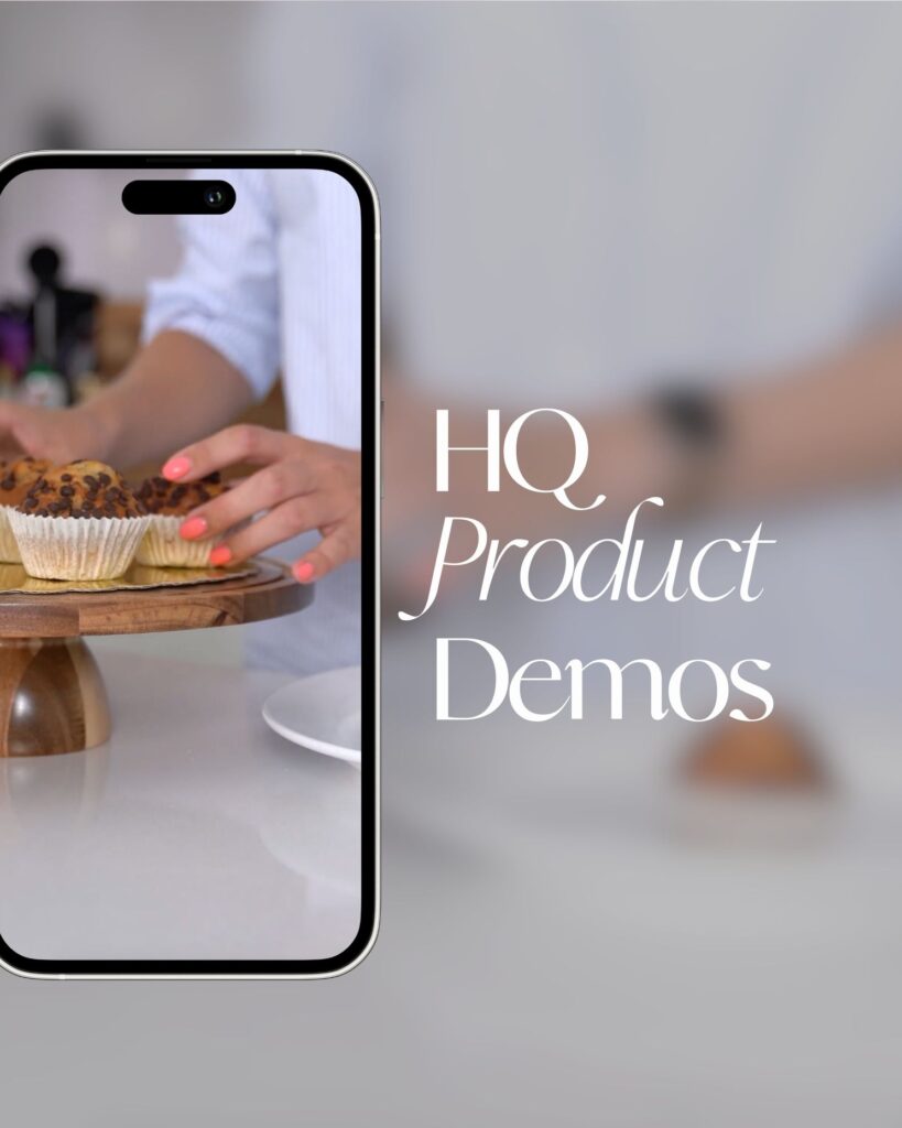 HQ product demos